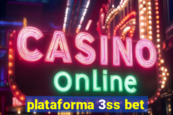 plataforma 3ss bet